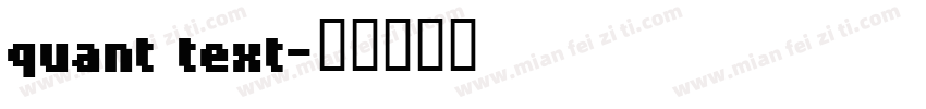 quant text字体转换